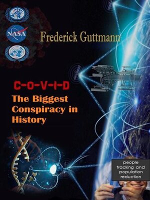 cover image of C-O-V-I-D, the Biggest Conspiracy in History